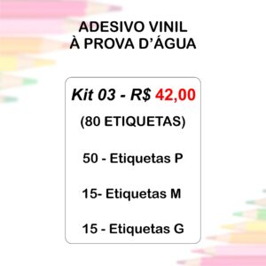 KIT 03 (80 ETIQUETAS) - VINIL À PROVA D'ÁGUA